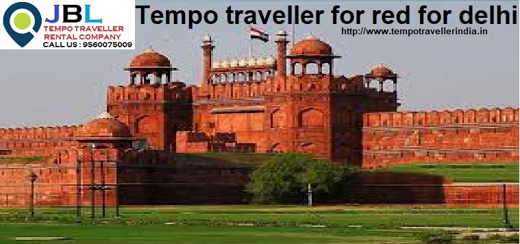 Tempo Traveller Gurgaon to Red Fort Delhi